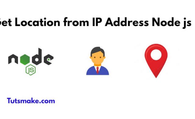 Node js Get Location from IP Address Tutorial