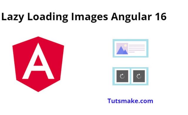 Angular 16 Lazy Load Images Example Tutorial