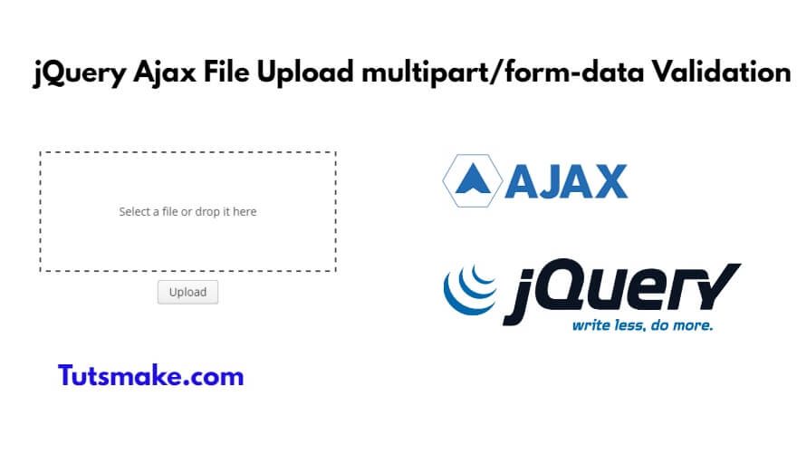 jQuery Ajax File Upload multipart/form-data Validation
