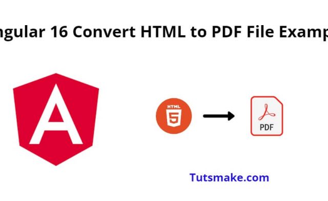 Angular 16 Convert HTML to PDF File Example