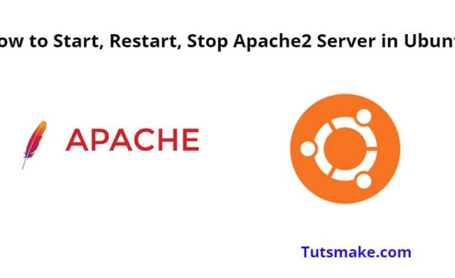 Start, Restart, Stop Apache2 Server in Ubuntu 20.04|22.04