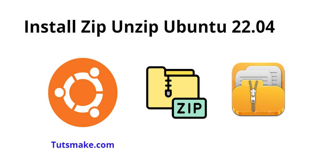 How to Install Zip and Unzip Ubuntu 22.04 Linux