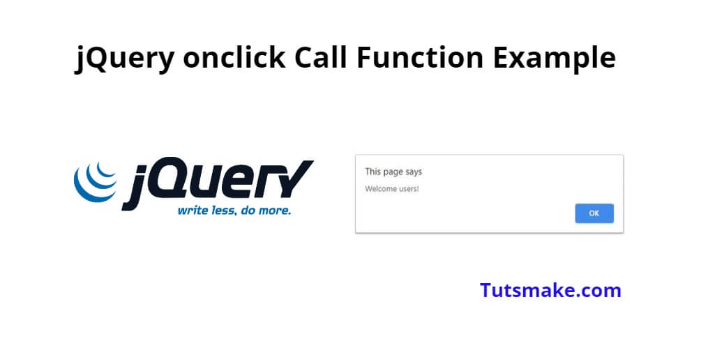 jQuery onclick Call Function Example