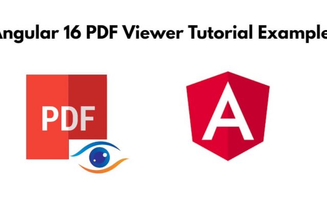Angular 16 PDF Viewer Tutorial Example