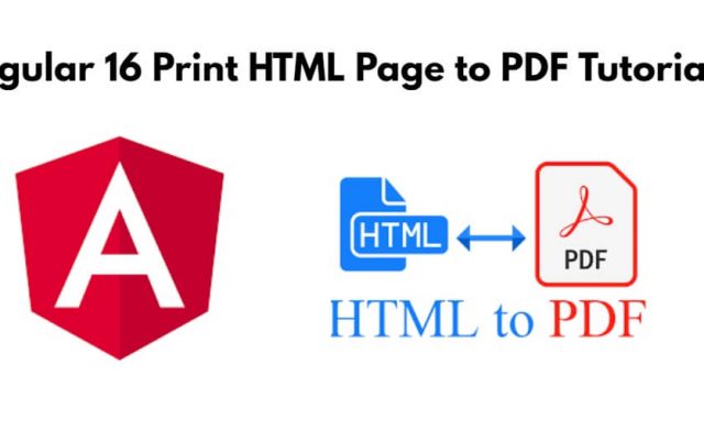 Angular 16 Print HTML Page to PDF Tutorial