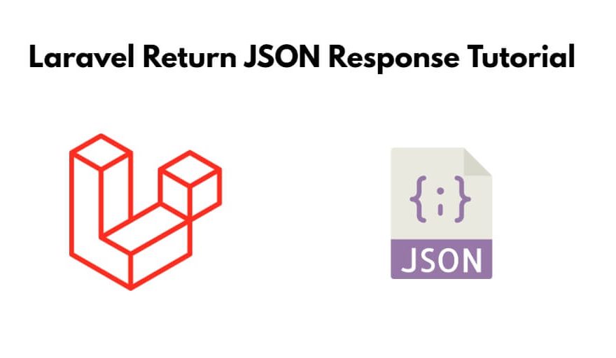 Laravel 10|9|8 Return JSON Response Tutorial