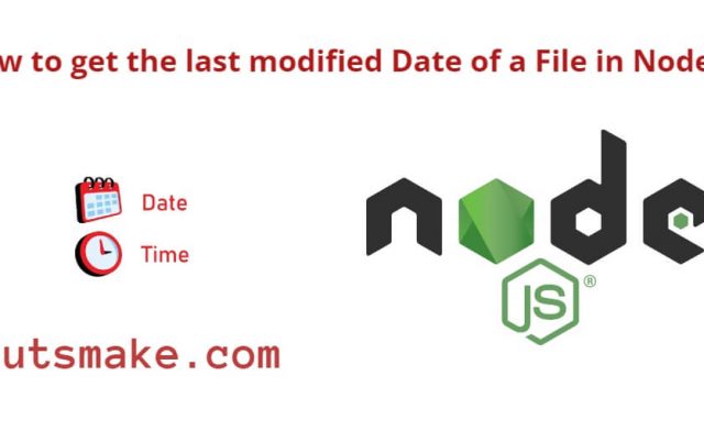 Node js get the last modified Date of a File