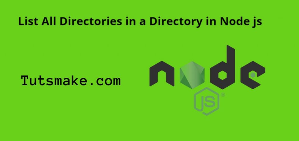 Node js List All Directories in a Directory