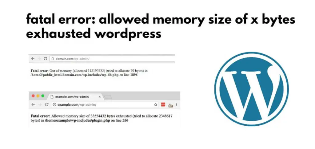 WordPress Fatal error: allowed memory size of X bytes exhausted