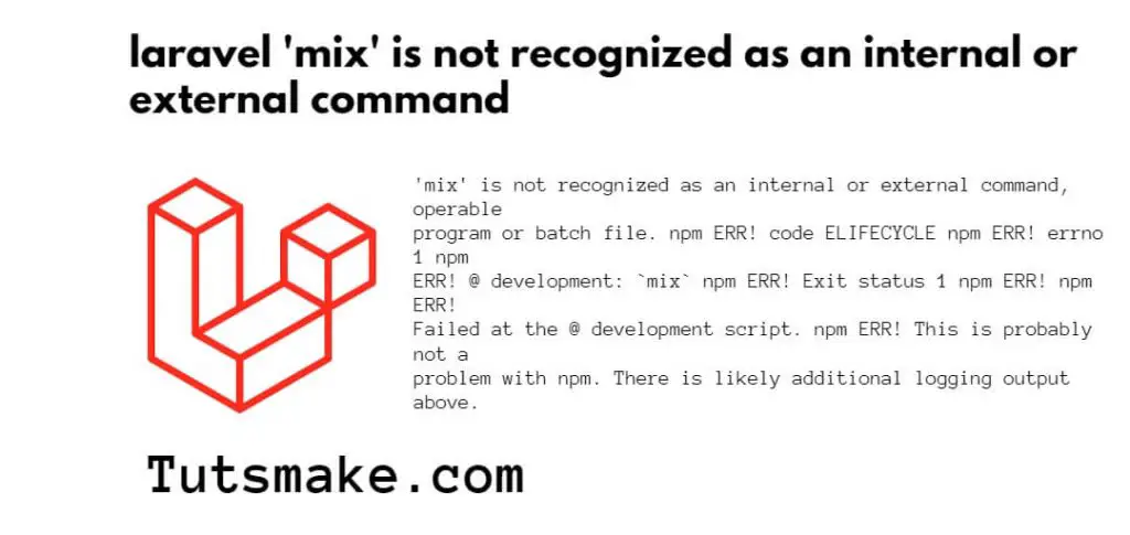 laravel ‘mix’ is not recognized as an internal or external command