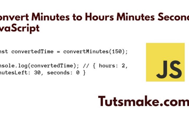 Convert Minutes to Hours Minutes Seconds javaScript