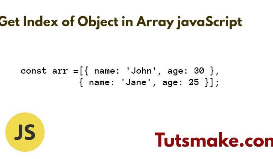 Get Index of Object in Array javaScript