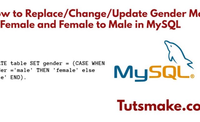 Update/Change Male to Female and Female to Male in MySQL