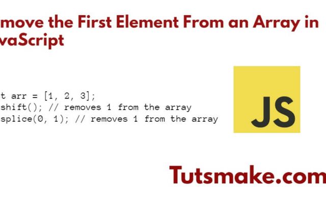 Remove the First Element From an Array in JavaScript