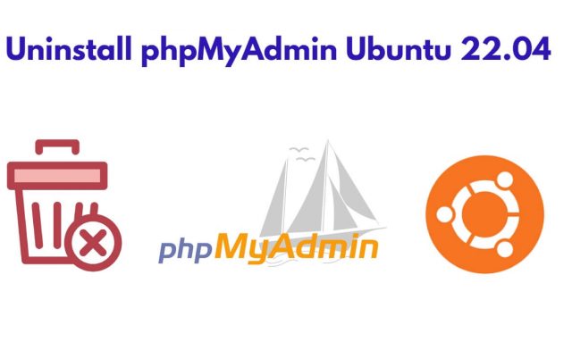 Uninstall phpMyAdmin on Ubuntu 22.04 Completely