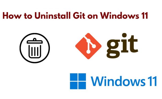 How to Uninstall Git on Windows 11