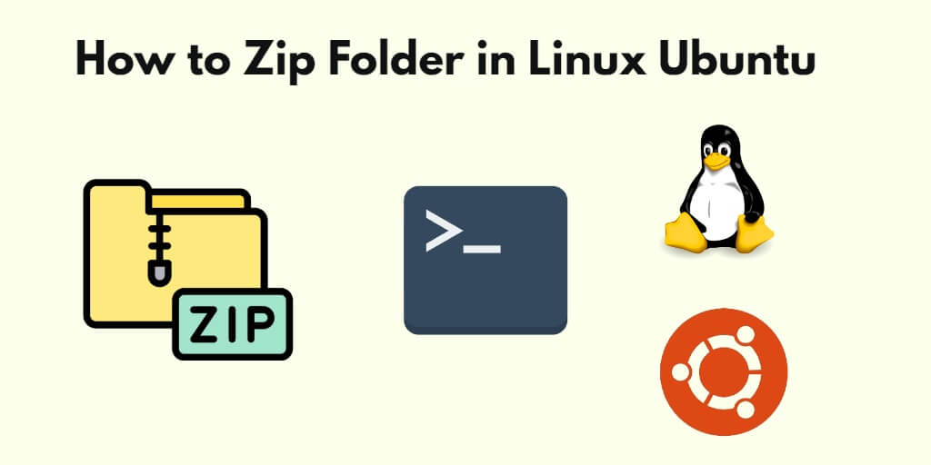 How to Zip Folder in Linux Ubuntu