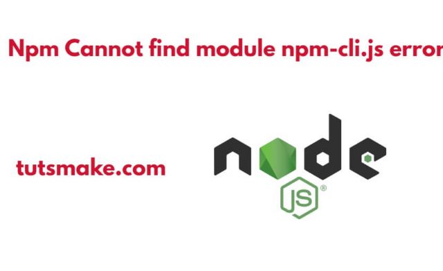 Npm Cannot find module npm-cli.js error