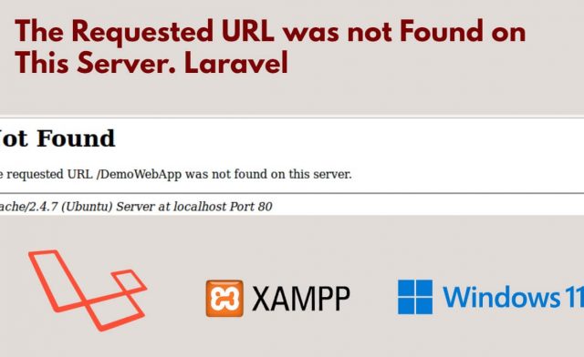 The Requested URL was not Found on This Server. Laravel