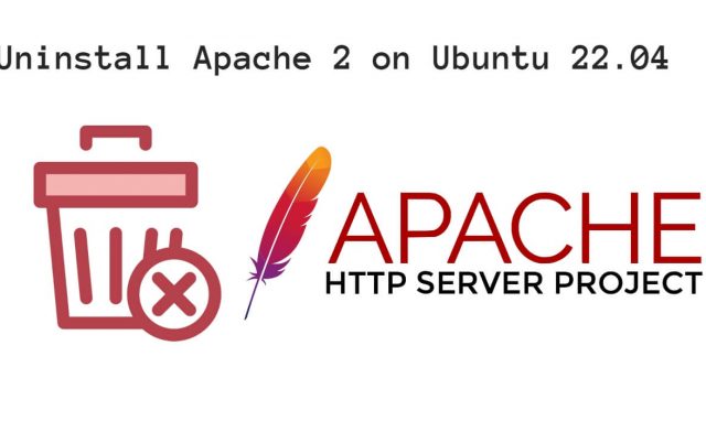 Uninstall Apache 2 on Ubuntu 22.04