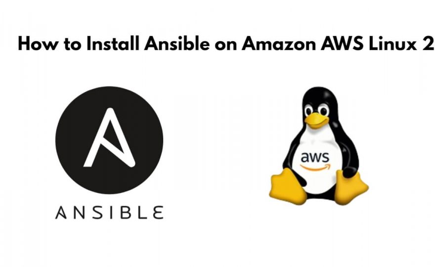 How to Install Ansible on Amazon AWS Linux 2