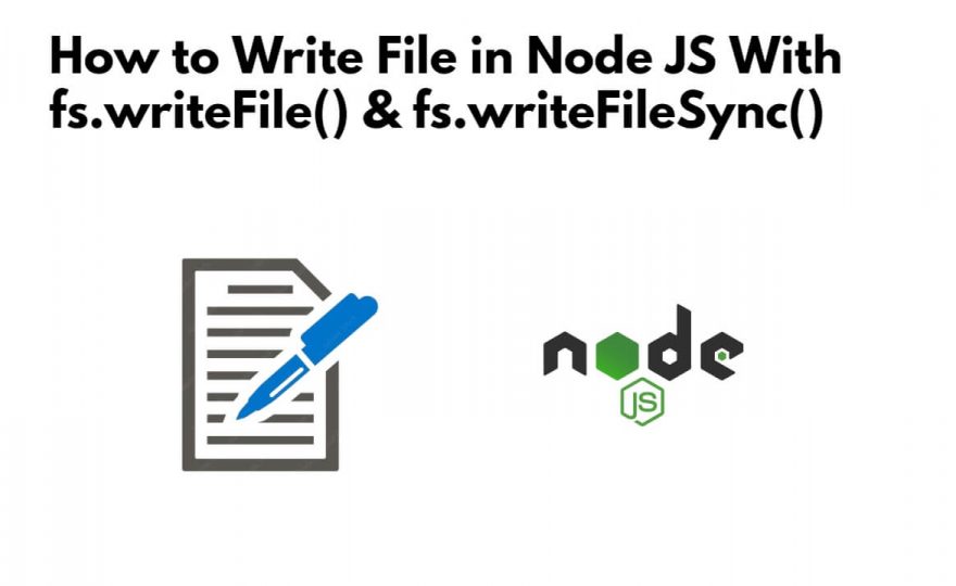 How to Write a File in Node JS
