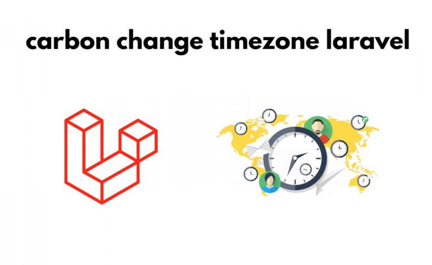 Laravel Change Carbon Timezone