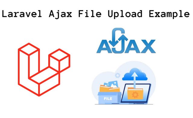 Laravel 11 Ajax File Upload Example