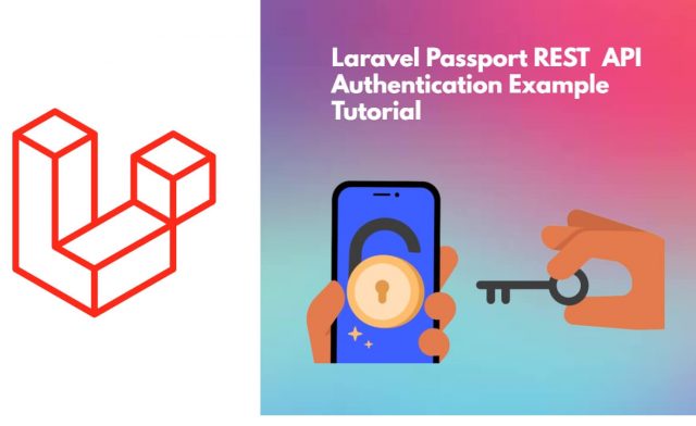 Laravel 11 Passport REST API Authentication Example Tutorial